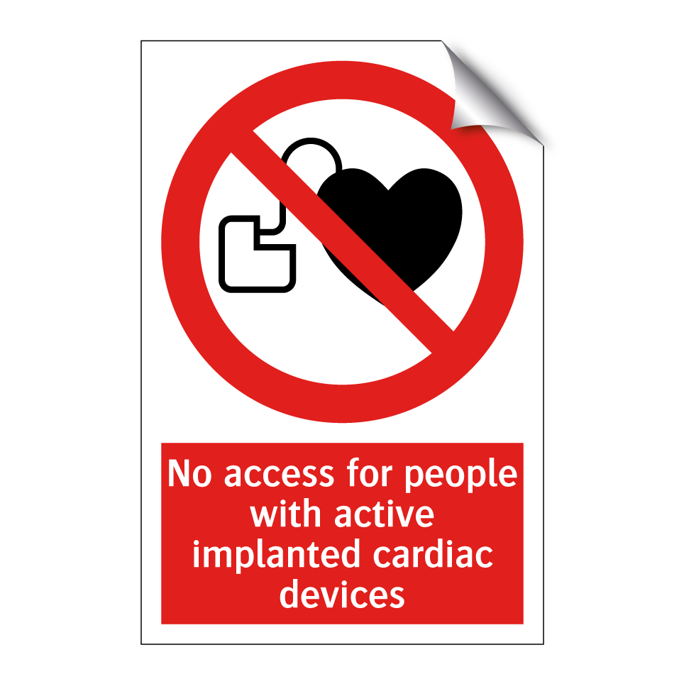 No access for people with active implanted cardiac devices