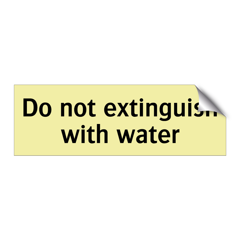 Do not extinguish with water