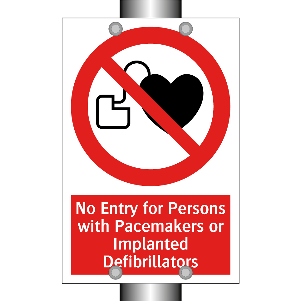 No Entry for Persons with Pacemakers or Implanted Defibrillators