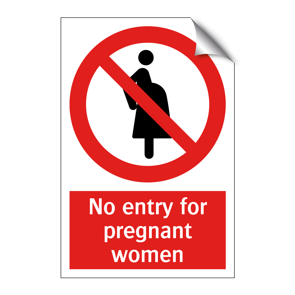 No entry for pregnant women