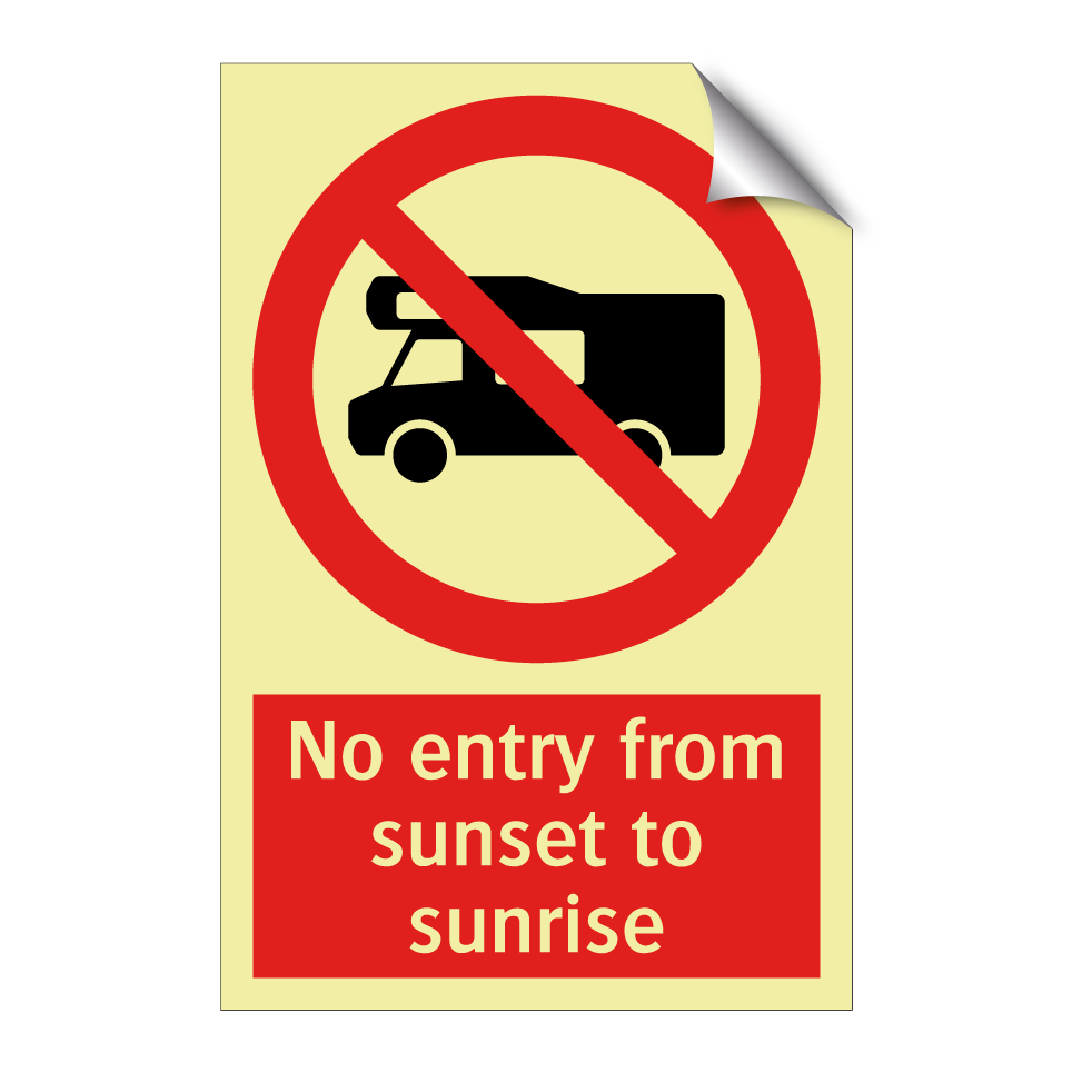 No entry from sunset to sunrise