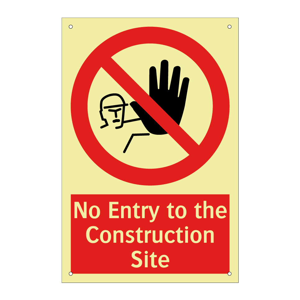 No Entry to the Construction Site