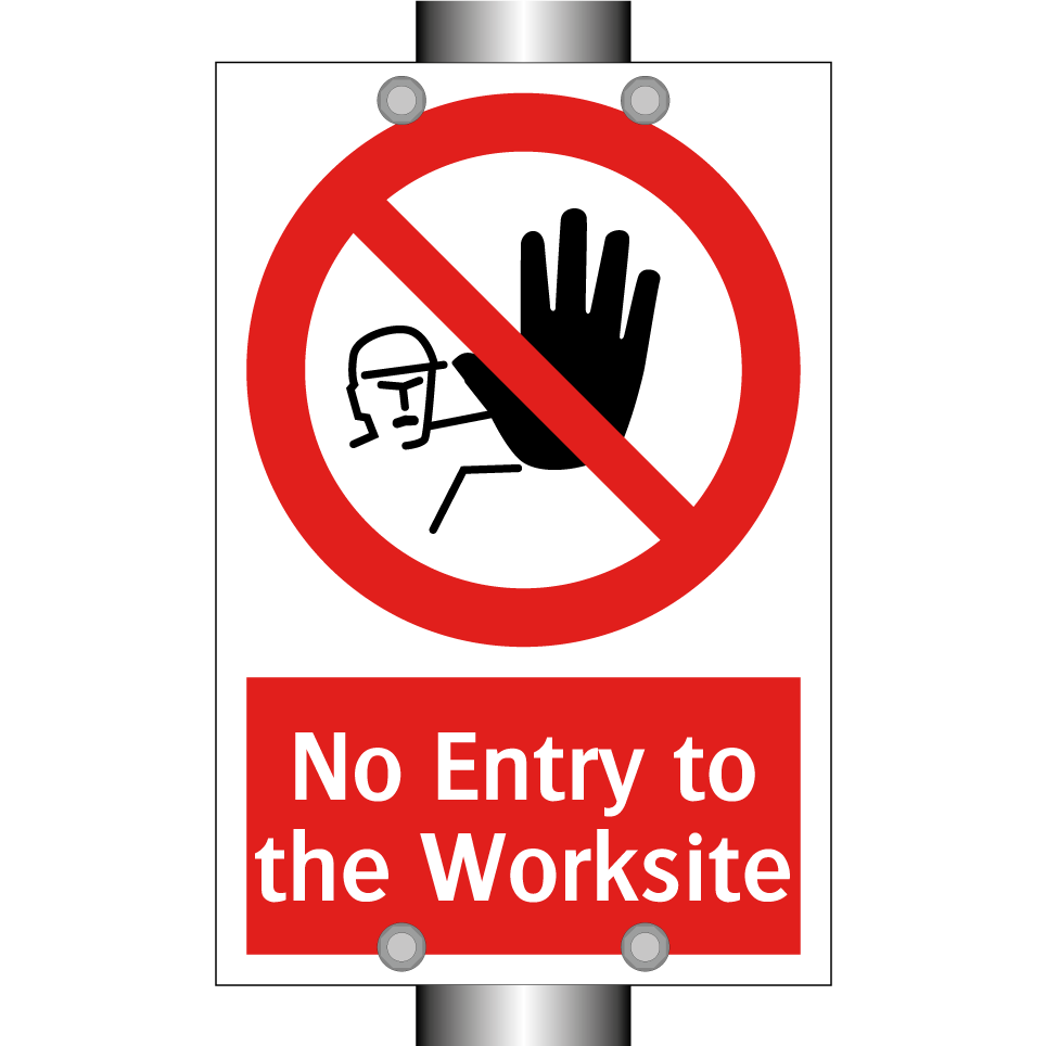 No Entry to the Worksite