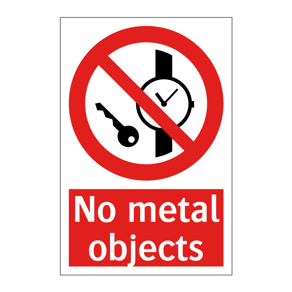 No metal objects