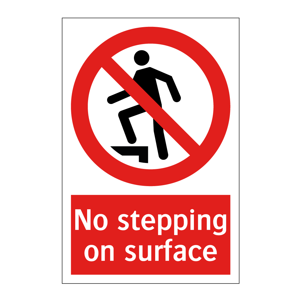 No stepping on surface