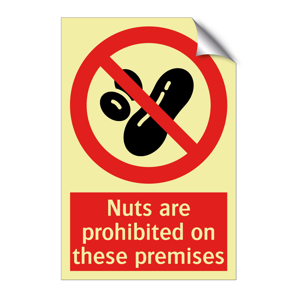 Nuts are prohibited on these premises