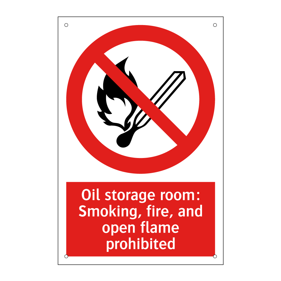 Oil storage room: Smoking, fire, and open flame prohibited