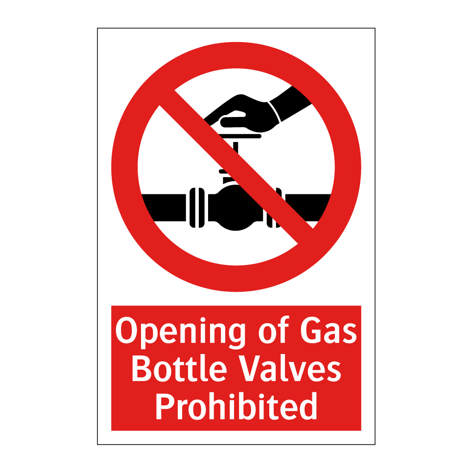 Opening of Gas Bottle Valves Prohibited