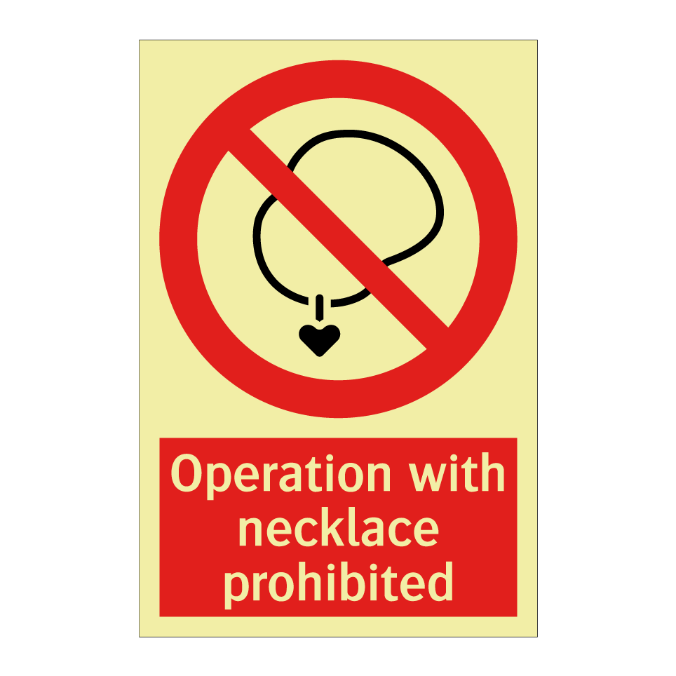 Operation with necklace prohibited