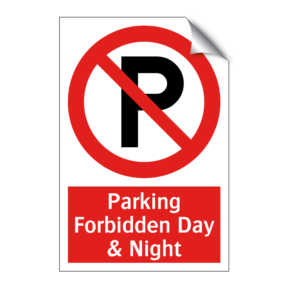 Parking Forbidden Day & Night