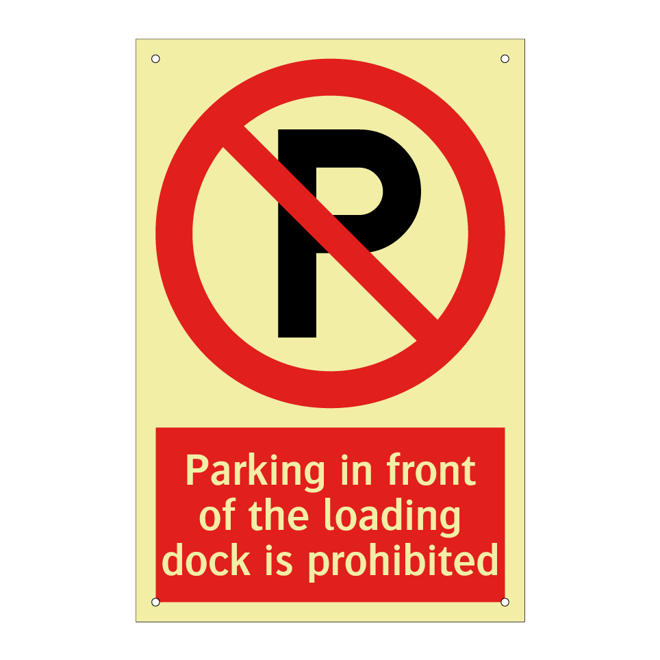 Parking in front of the loading dock is prohibited