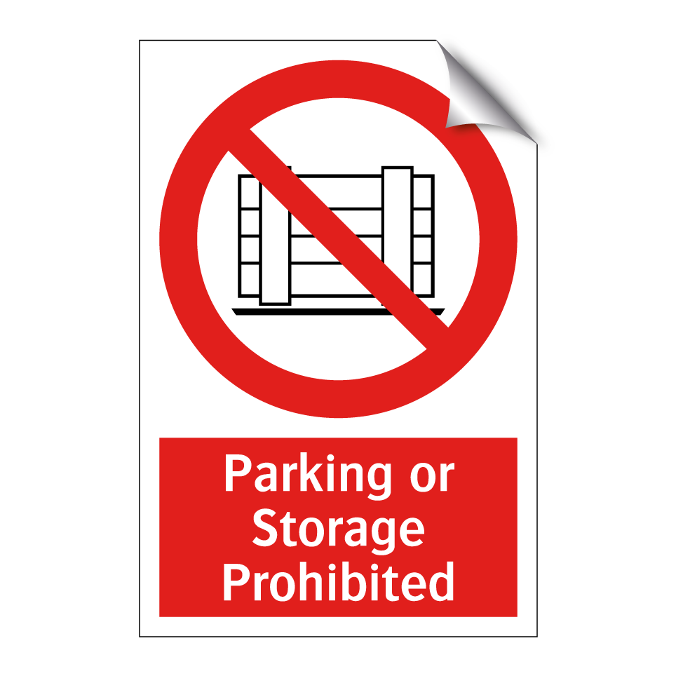 Parking or Storage Prohibited