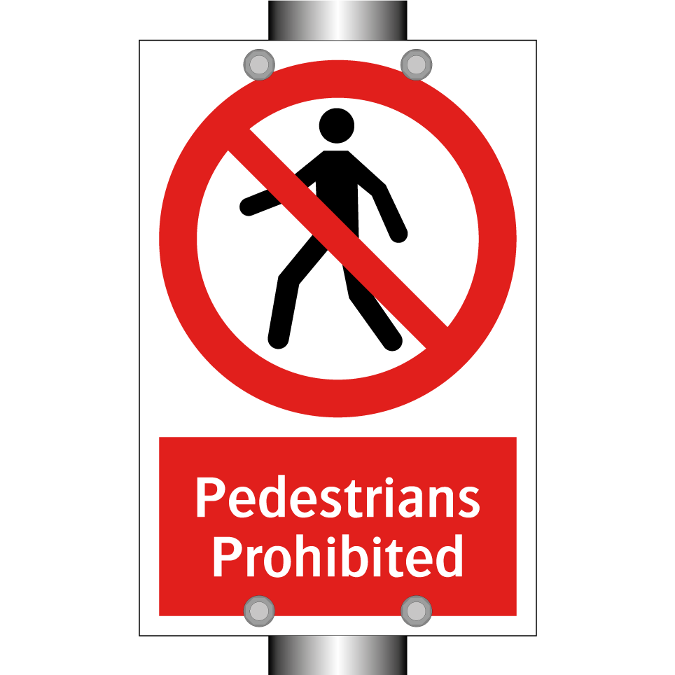 Pedestrians Prohibited