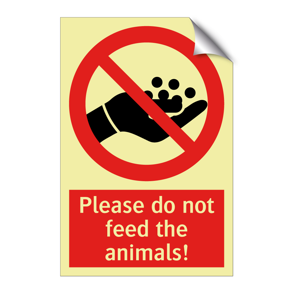 Please do not feed the animals!