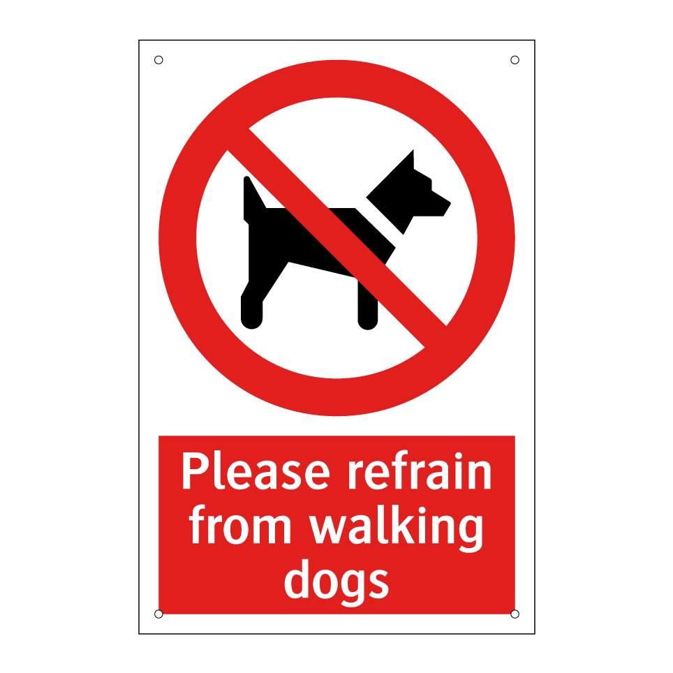 Please refrain from walking dogs