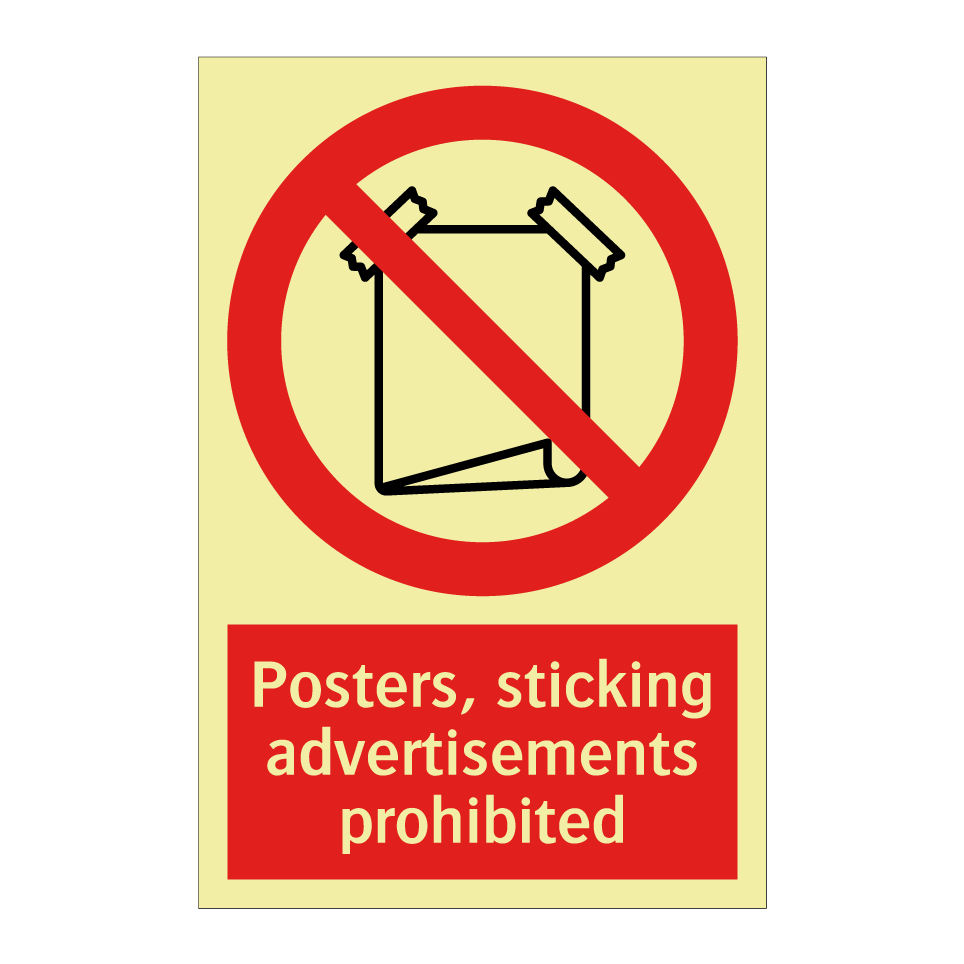 Posters, sticking advertisements prohibited