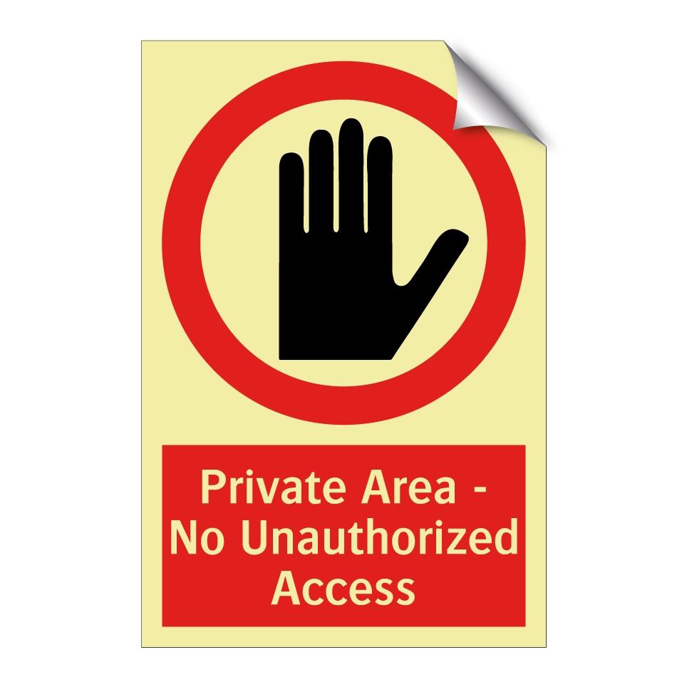 Private Area - No Unauthorized Access