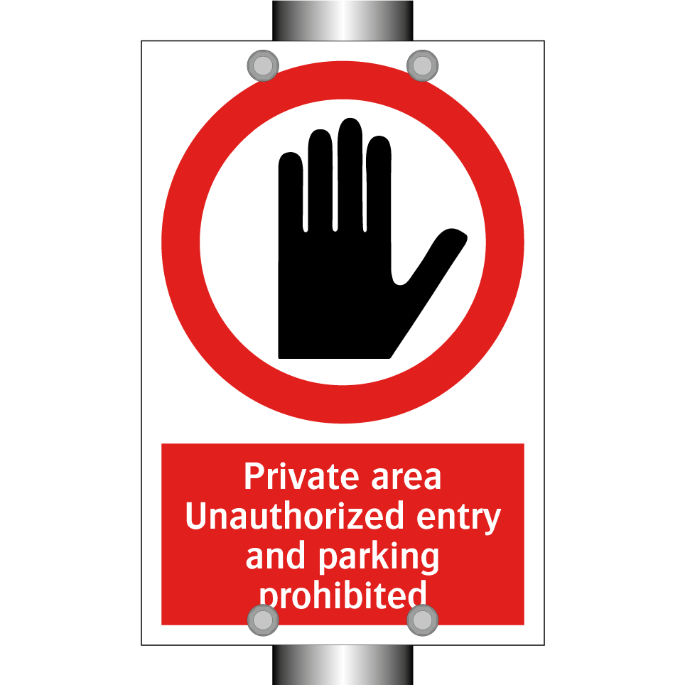 Private area Unauthorized entry and parking prohibited
