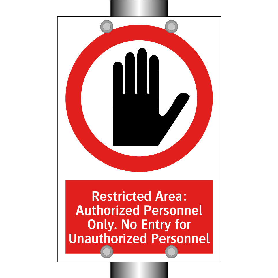 Restricted Area: Authorized Personnel Only. No Entry for Unauthorized Personnel