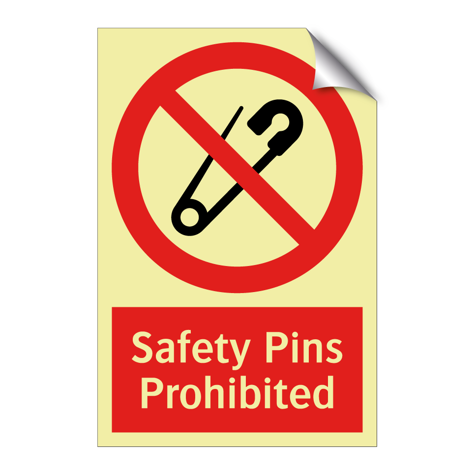 Safety Pins Prohibited