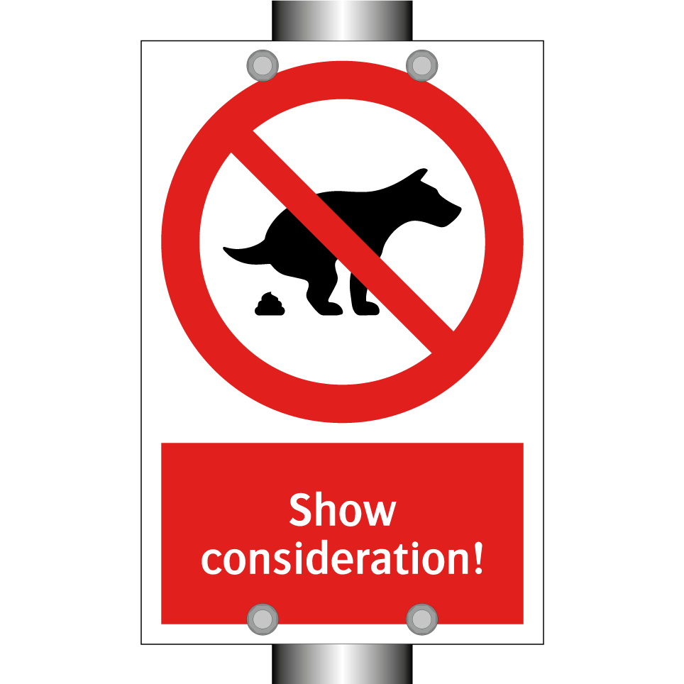 Show consideration!