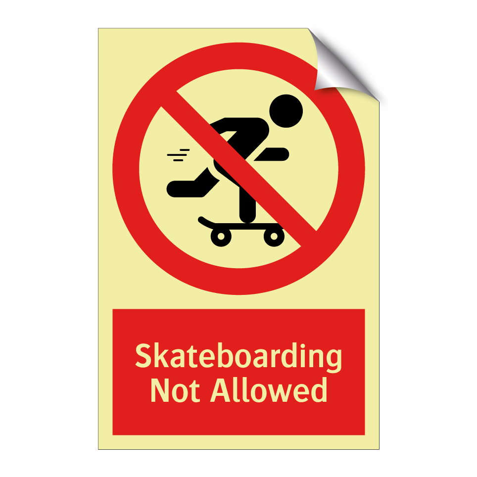 Skateboarding Not Allowed