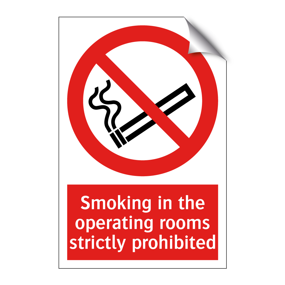Smoking in the operating rooms strictly prohibited