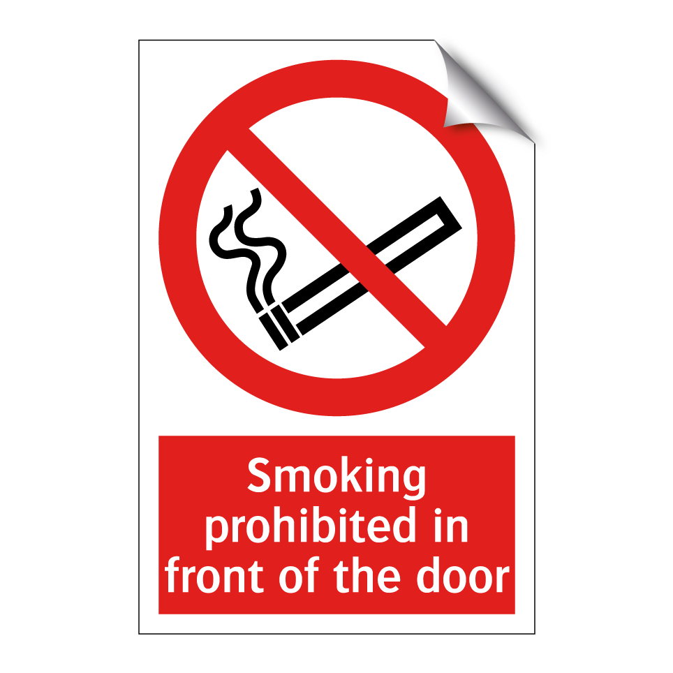 Smoking prohibited in front of the door