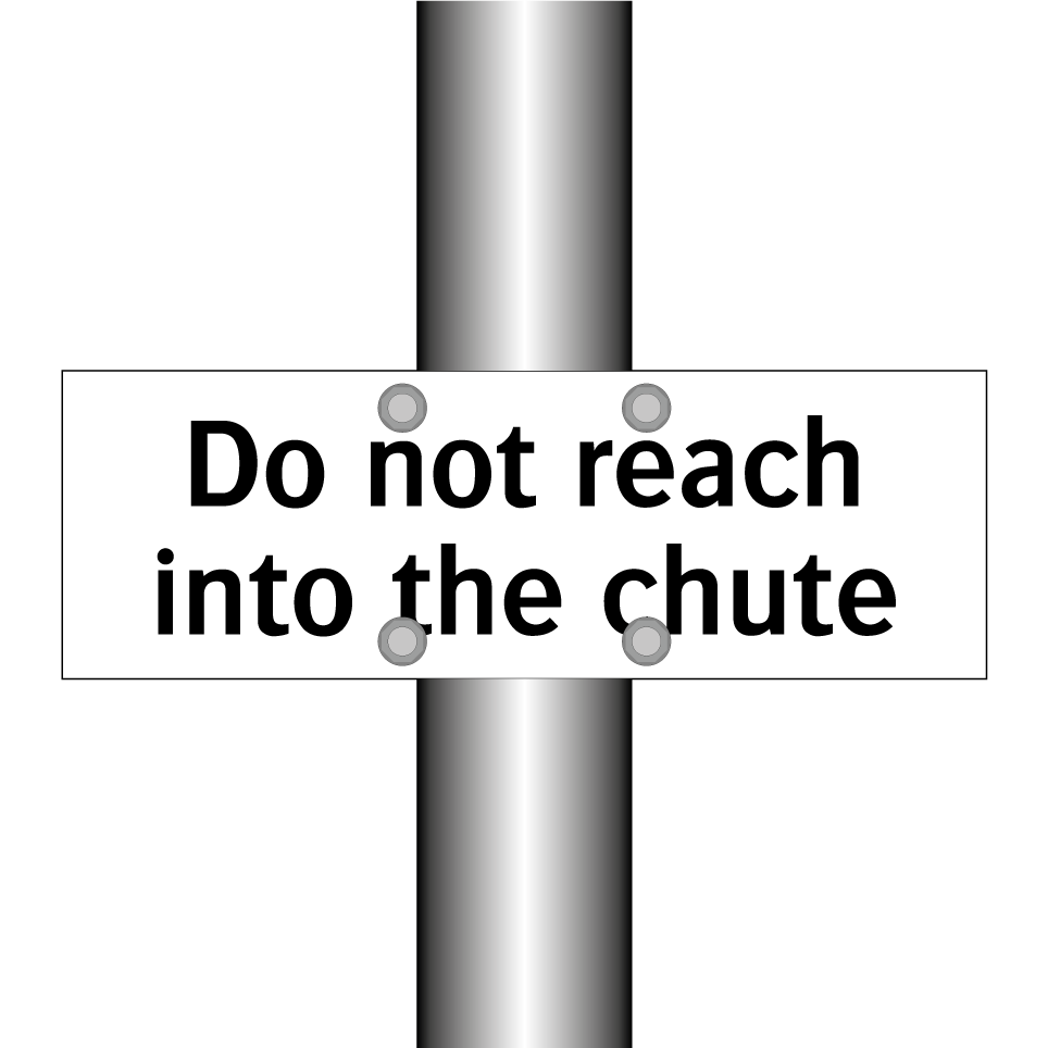 Do not reach into the chute