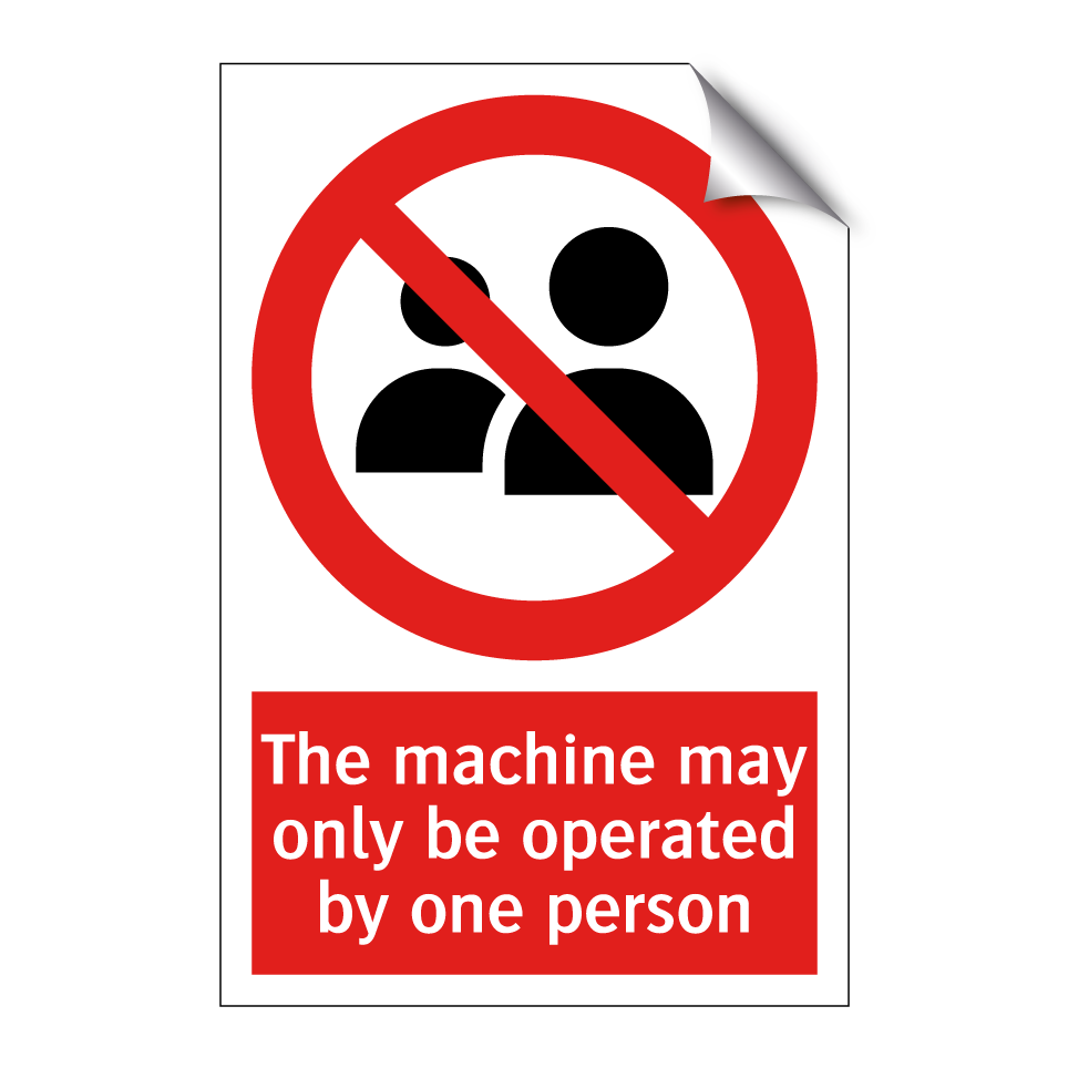 The machine may only be operated by one person