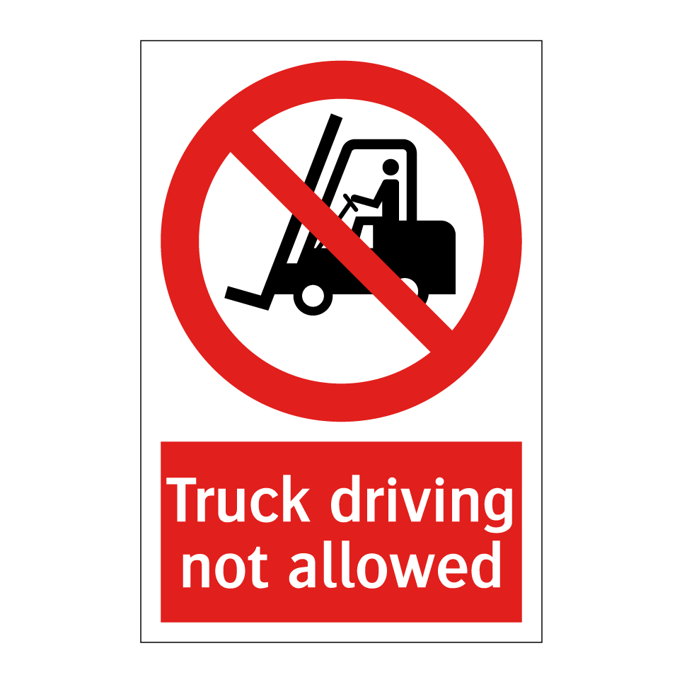 Truck driving not allowed