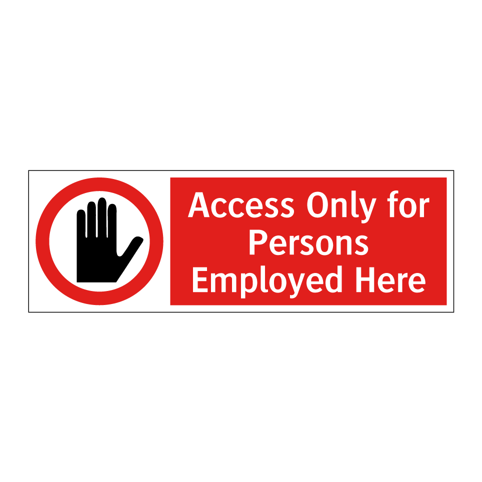 Access Only for Persons Employed Here