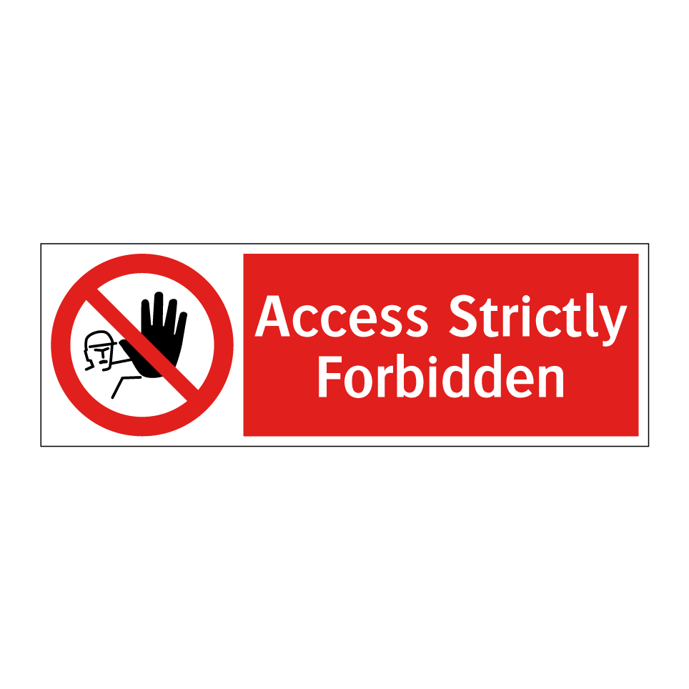 Access Strictly Forbidden