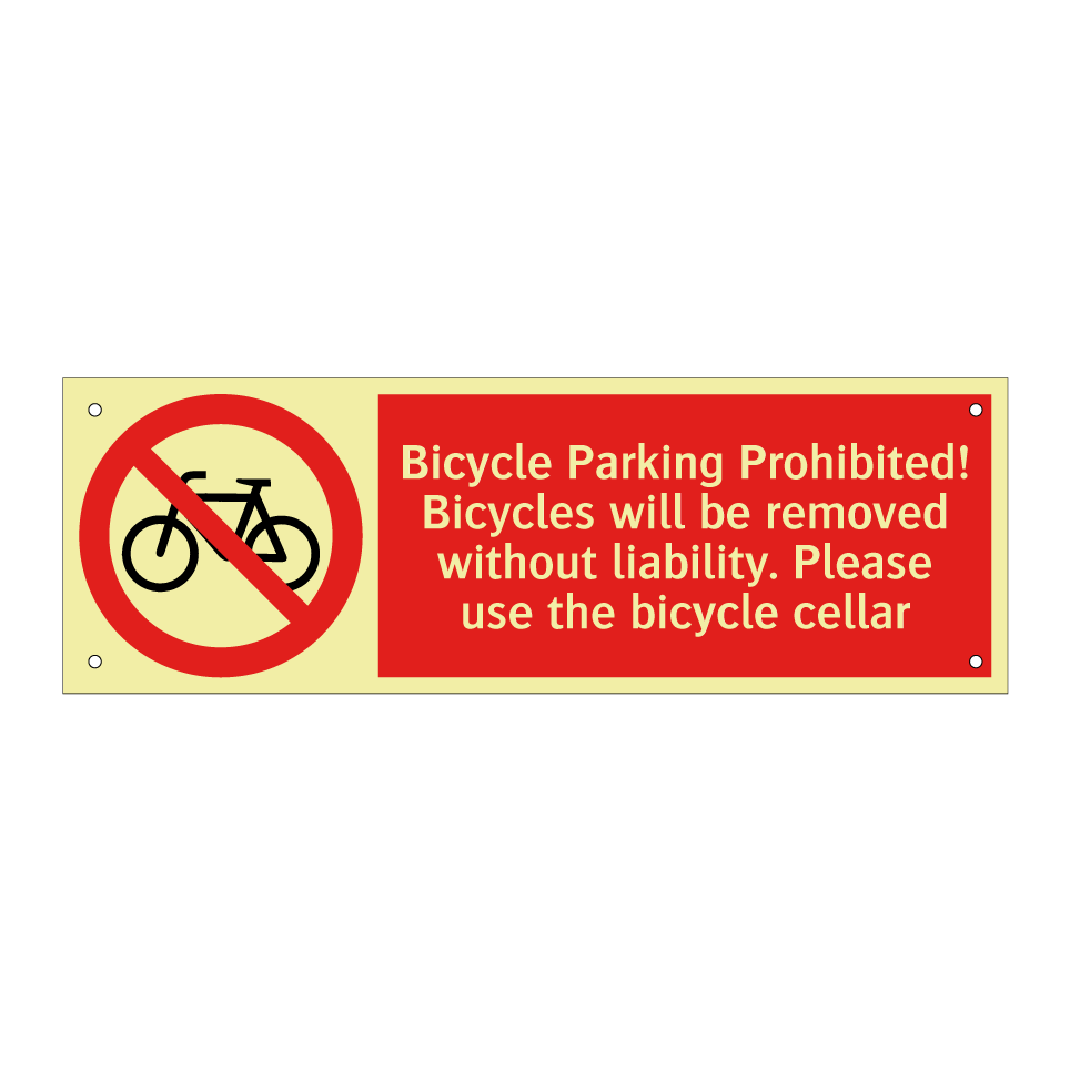 Bicycle Parking Prohibited! Bicycles will be removed without liability. Please use the bicycle cellar