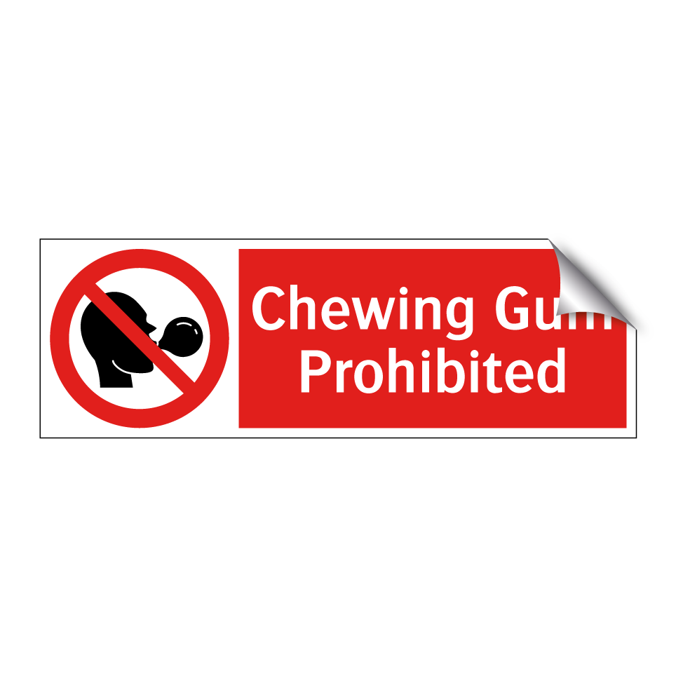 Chewing Gum Prohibited