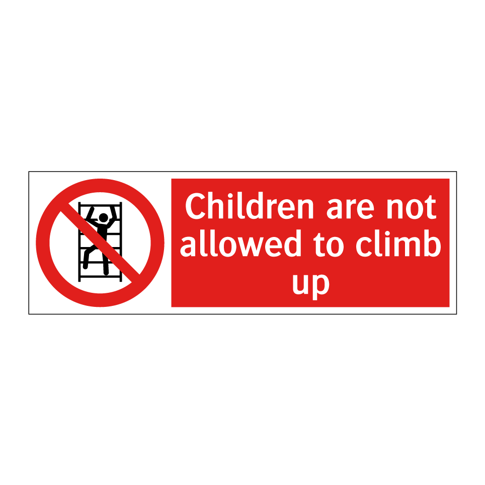 Children are not allowed to climb up