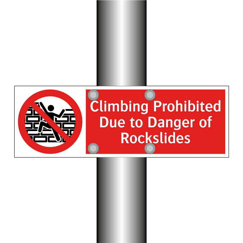 Climbing Prohibited Due to Danger of Rockslides