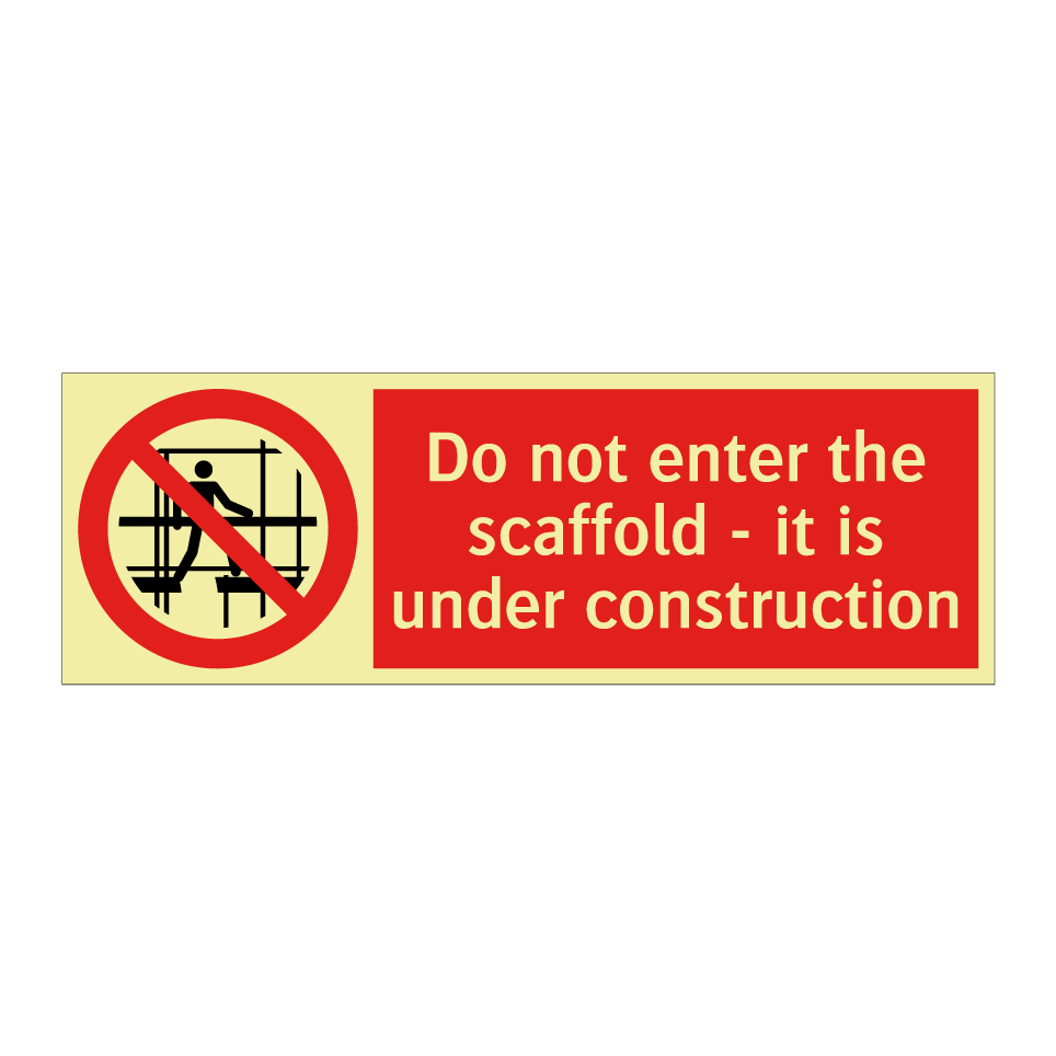 Do not enter the scaffold - it is under construction