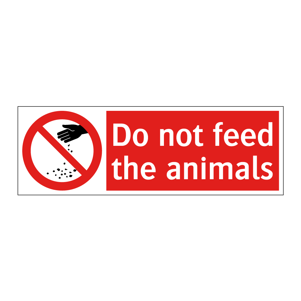 Do not feed the animals