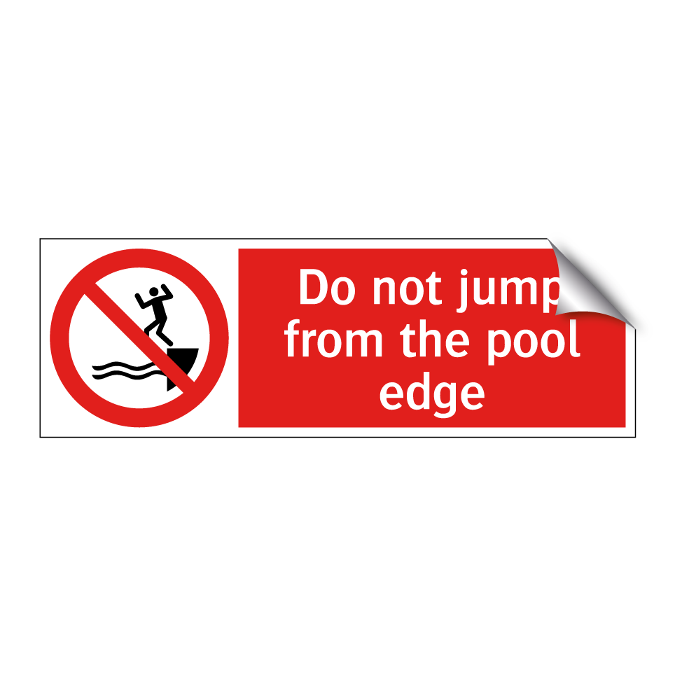 Do not jump from the pool edge