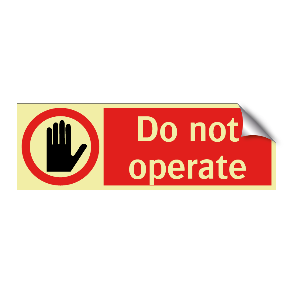 Do not operate
