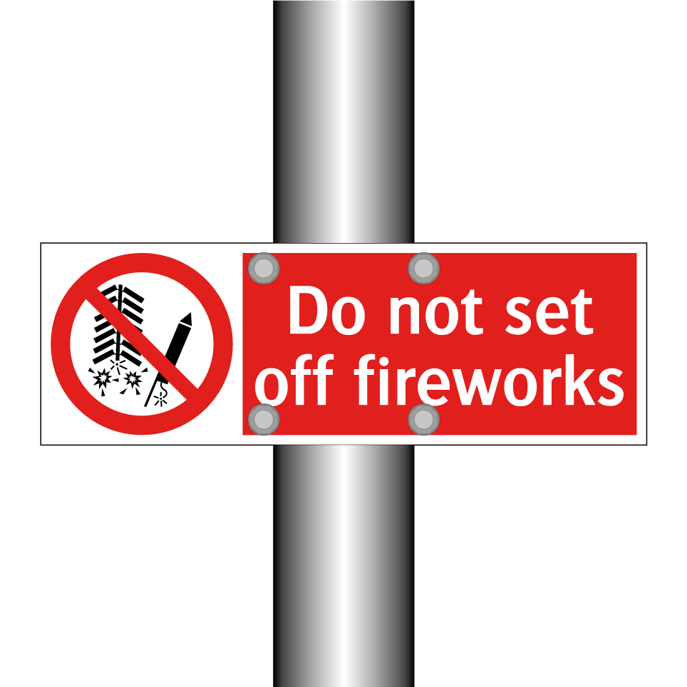 Do not set off fireworks