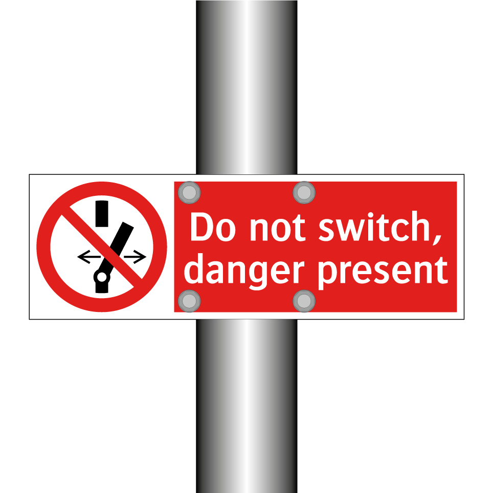Do not switch, danger present