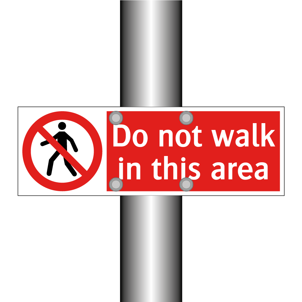 Do not walk in this area