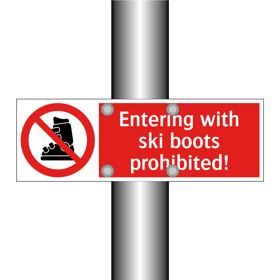 Entering with ski boots prohibited!
