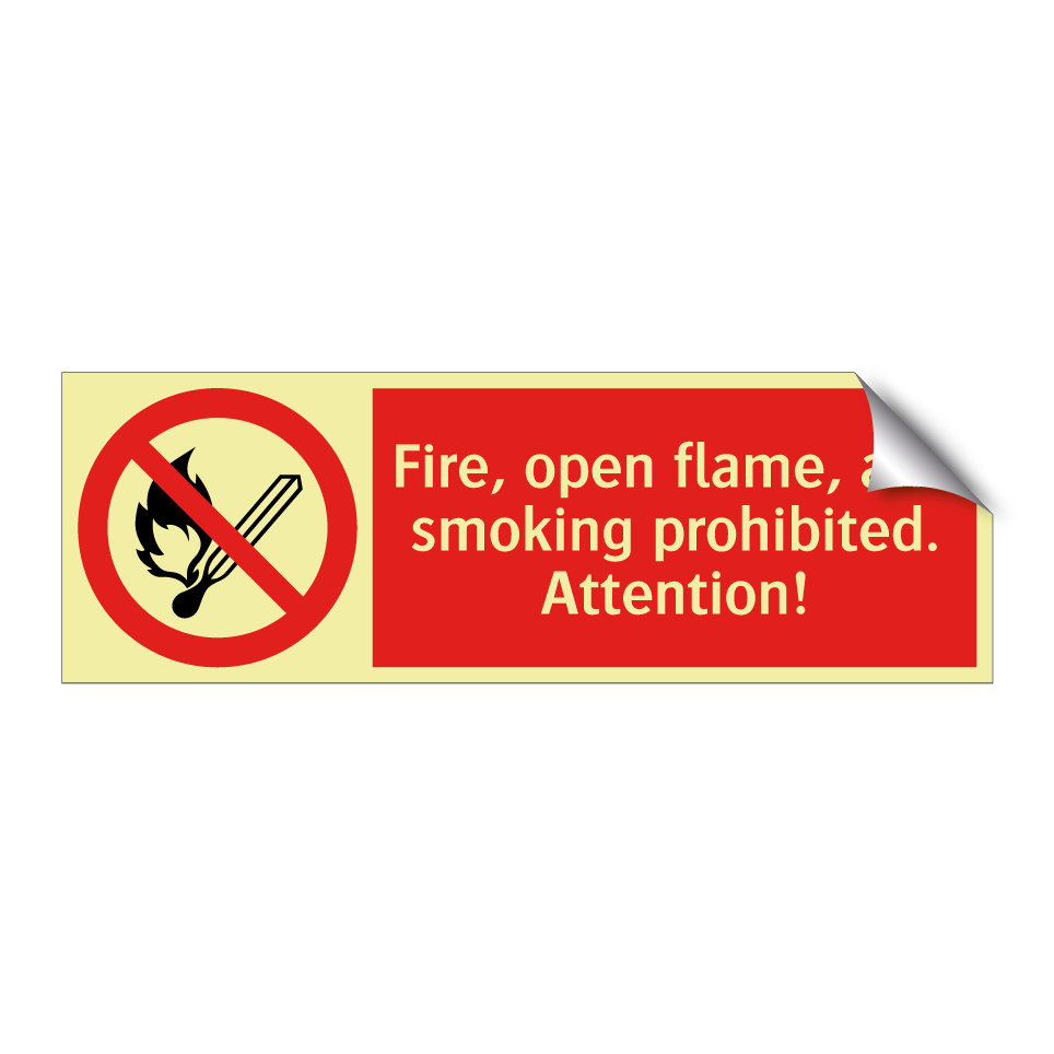 Fire, open flame, and smoking prohibited. Attention!