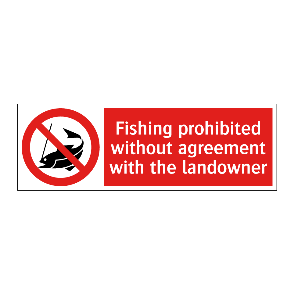 Fishing prohibited without agreement with the landowner