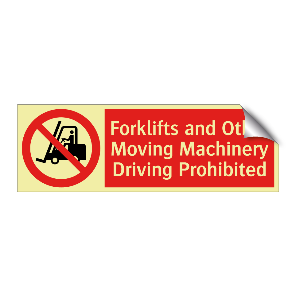 Forklifts and Other Moving Machinery Driving Prohibited