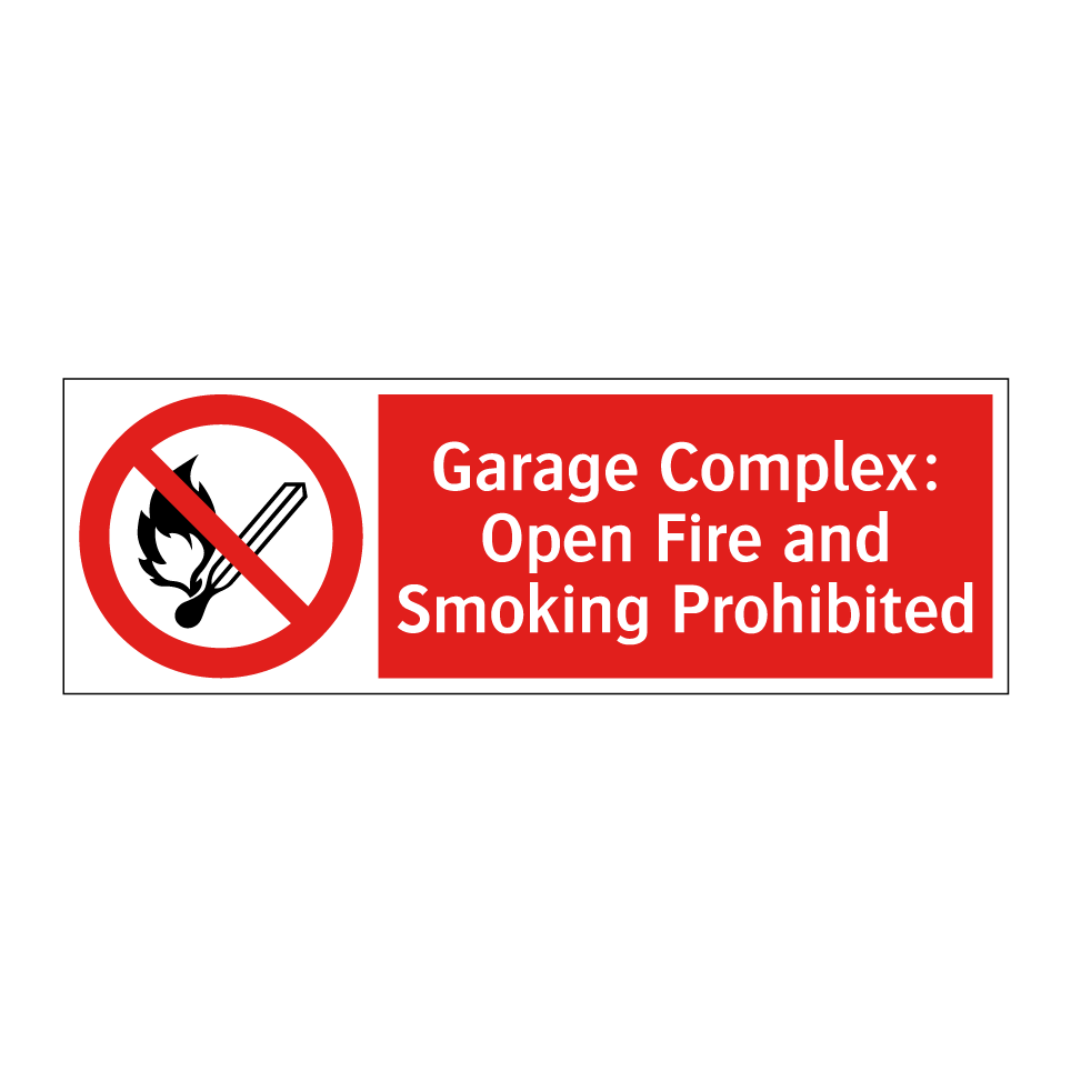 Garage Complex: Open Fire and Smoking Prohibited
