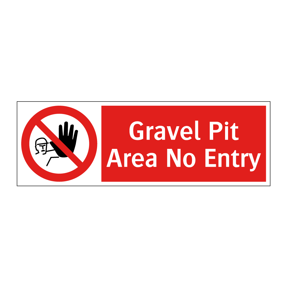 Gravel Pit Area No Entry